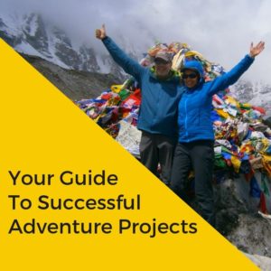 Your Guide To Successful Adventure Projects