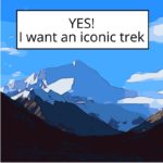 Yes! I want an iconic trek