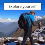 Explore yourself