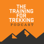 Training for Trekking Podcast